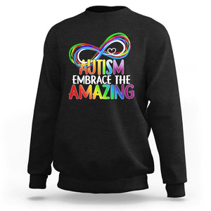 Autism Acceptance Sweatshirt Embrace The Amazing Spectrum Rainbow Infinity Symbol TS02 Black Printyourwear