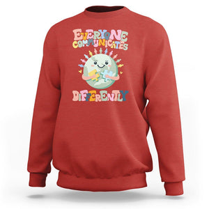 Autism Acceptance Sweatshirt Everyone Communicates Differently Embrace Autism Be Kind TS01 Red Printyourwear