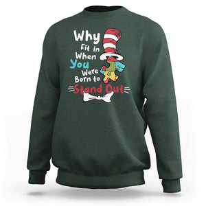 Autism Acceptance Sweatshirt Why Fit In When You Were Born to Stand Out Proud Autistic TS02 Dark Forest Green Printyourwear