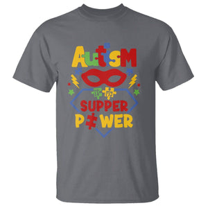 Autism Acceptance T Shirt Autism Is My Superpower Autistic Hero TS02 Charcoal Printyourwear