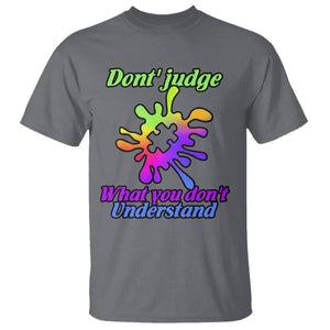 Autism Acceptance T Shirt Don't Judge What You Don't Understand Puzzle Piece TS02 Charcoal Printyourwear