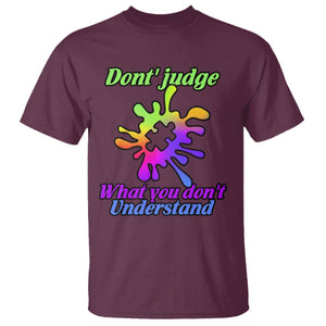 Autism Acceptance T Shirt Don't Judge What You Don't Understand Puzzle Piece TS02 Maroon Printyourwear