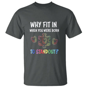 Autism Acceptance T Shirt Why Fit In When You Were Born To Stand Out Puzzle Piece Heart TS02 Dark Heather Printyourwear