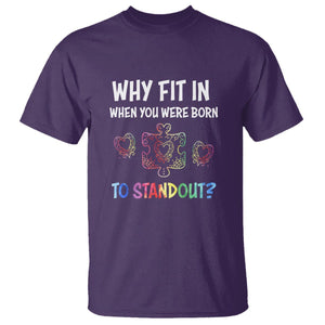 Autism Acceptance T Shirt Why Fit In When You Were Born To Stand Out Puzzle Piece Heart TS02 Purple Printyourwear