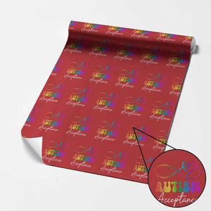 Autism Acceptance Wrapping Paper Roll Advocate Educate Accomodate Include Rainbow Infinity Symbol TS02 Red Print Your Wear