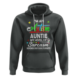 Autism Aunt Hoodie I'm An Autism Auntie My Level Of Sarcams Depends On Your Stupidity Spectrum Ribbon TS01 Dark Heather Printyourwear