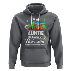 Autism Aunt Hoodie I'm An Autism Auntie My Level Of Sarcams Depends On Your Stupidity Spectrum Ribbon TS01 Charcoal Printyourwear