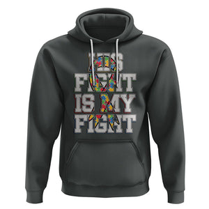 Autism Awarenees Hoodie His Fight Is My Fight Puzzle Ribbon TS01 Dark Heather Printyourwear