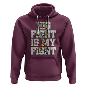 Autism Awarenees Hoodie His Fight Is My Fight Puzzle Ribbon TS01 Maroon Printyourwear