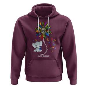 Autism Awareness Elephant Hoodie In A World Where You Can Be Anything Be Kind Colorful Sunflower Ribbon TS02 Maroon Printyourwear