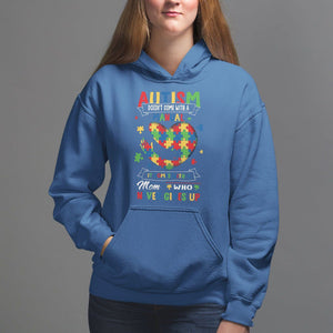 Autism Awareness Hoodie Autistic Comes With A Mom Who Never Gives Up TS09 Royal Blue Printyourwear