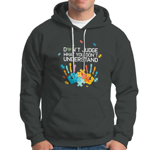 Autism Awareness Hoodie Don't Judge What You Don't Understand Puzzle Hand TS01 Dark Heather Printyourwear