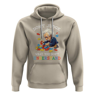 Autism Awareness Hoodie Don't Jundge What You Don't Understand Funny TS09 Sand Printyourwear