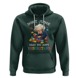 Autism Awareness Hoodie Don't Jundge What You Don't Understand Funny TS09 Dark Forest Green Printyourwear