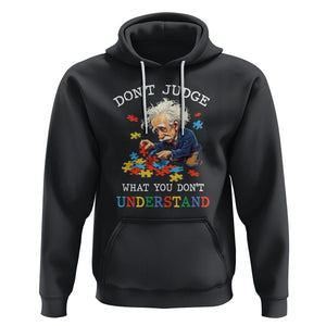 Autism Awareness Hoodie Don't Jundge What You Don't Understand Funny TS09 Black Printyourwear