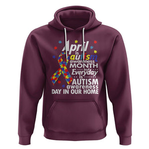 Autism Awareness Hoodie Everyday In Our Home Spectrum Puzzle Ribbon TS01 Maroon Printyourwear