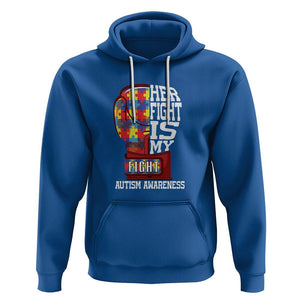 Autism Awareness Hoodie Her Fight Is My Fight Mom Dad Parents Support TS09 Royal Blue Printyourwear