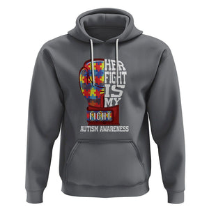 Autism Awareness Hoodie Her Fight Is My Fight Mom Dad Parents Support TS09 Charcoal Printyourwear