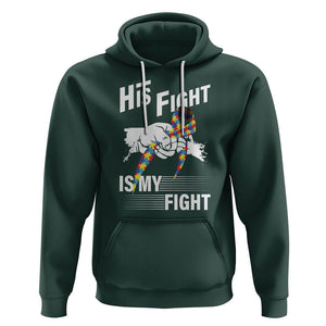 Autism Awareness Hoodie His Fight Is My Fight Dad Grandpa Support TS09 Dark Forest Green Printyourwear