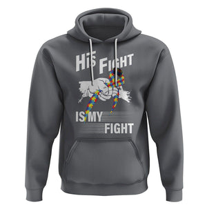 Autism Awareness Hoodie His Fight Is My Fight Dad Grandpa Support TS09 Charcoal Printyourwear