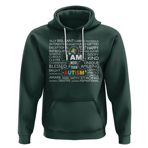 Autism Awareness Hoodie I Am More Than Autism Brilliant Strong Unique Brave Happy Creative TS09 Dark Forest Green Printyourwear