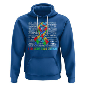 Autism Awareness Hoodie I Am More Than Autism Brilliant Strong Unique Brave Happy Creative TS09 Royal Blue Printyourwear