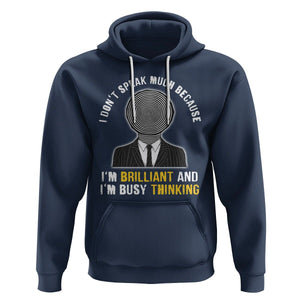 Autism Awareness Hoodie I Don't Speak Much Because I'm Brilliant And I'm Busy Thinking Autistic Aesthetic Maze Man TS09 Navy Printyourwear