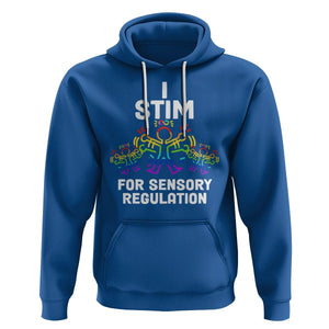 Autism Awareness Hoodie I Stim For Sensory Regulation TS09 Royal Blue Printyourwear