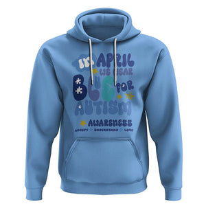 Autism Awareness Hoodie In April We Wear Blue Accept Understand Love TS01 Carolina Blue Printyourwear