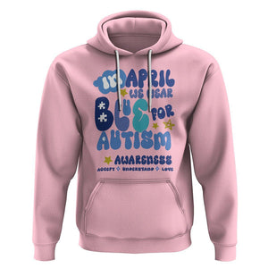 Autism Awareness Hoodie In April We Wear Blue Accept Understand Love TS01 Light Pink Printyourwear