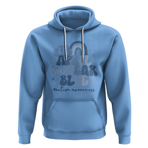 Autism Awareness Hoodie In April We Wear Blue Rainbow Retro Groovy TS01 Carolina Blue Printyourwear