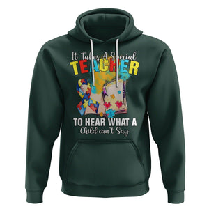 Autism Awareness Hoodie It Takes A Special Teacher To Hear What A Child Can't Say TS09 Dark Forest Green Printyourwear