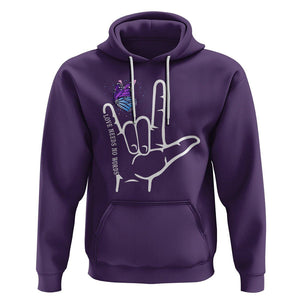 Autism Awareness Hoodie Love Need No Words I Love You Hand Sign Language Butterfly TS02 Purple Printyourwear