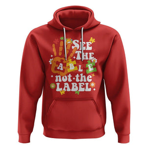 Autism Awareness Hoodie See The Able Not The Label TS09 Red Printyourwear