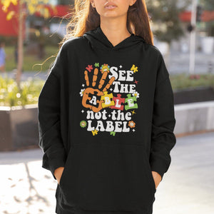 Autism Awareness Hoodie See The Able Not The Label TS09 Printyourwear