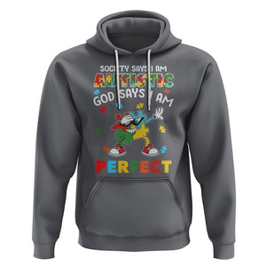 Autism Awareness Hoodie Society Says I'm Autistic God Says I'm Perfect Puzzle Dabbing TS09 Charcoal Printyourwear