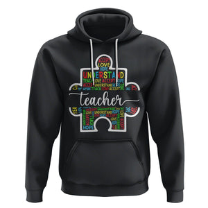 Autism Awareness Hoodie Special Teacher Teach Accept Understand Love TS09 Black Printyourwear