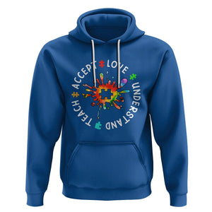 Autism Awareness Hoodie Special Teacher Teach Accept Understand Love TS09 Royal Blue Printyourwear