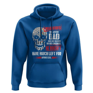 Autism Awareness Hoodie Warning This Autism Dad Uses His Patience On His Children Father's Day TS09 Royal Blue Print Your Wear