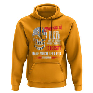 Autism Awareness Hoodie Warning This Autism Dad Uses His Patience On His Children Father's Day TS09 Gold Print Your Wear