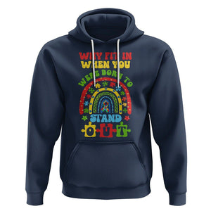 Autism Awareness Hoodie Why Fit In When You Were Born To Stand Out TS09 Navy Printyourwear