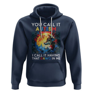 Autism Awareness Hoodie You Call It Autism I Call It Having That Dawg In Me Wolf Puzzle Moon TS09 Navy Printyourwear