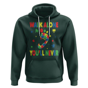 Autism Awareness Hoodie You'll Never Walk Alone Dad Mom Parents Support TS09 Dark Forest Green Printyourwear