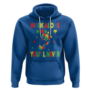 Autism Awareness Hoodie You'll Never Walk Alone Dad Mom Parents Support TS09 Royal Blue Printyourwear