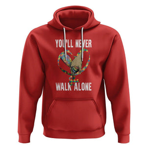 Autism Awareness Hoodie You'll Never Walk Alone Dad Support TS09 Red Printyourwear