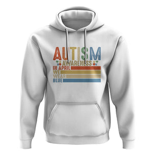 Autism Awareness Month Hoodie In April We Wear Blue Retro Vintage Puzzle Piece TS01 White Printyourwear