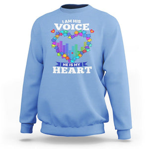 Autism Awareness Sweatshirt I Am His Voice He Is My Heart Mom Dad Parents Support TS09 Carolina Blue Printyourwear