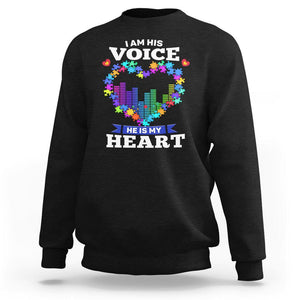 Autism Awareness Sweatshirt I Am His Voice He Is My Heart Mom Dad Parents Support TS09 Black Printyourwear