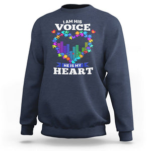 Autism Awareness Sweatshirt I Am His Voice He Is My Heart Mom Dad Parents Support TS09 Navy Printyourwear