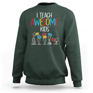 Autism Awareness Sweatshirt I Teach Awesome Kids Funny Puzzle Special Education Teacher TS09 Dark Forest Green Printyourwear